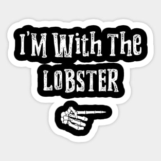 I'm With Lobster Halloween Costume Funny Sticker